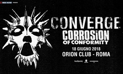 Converge: una settimana alla data di Roma con i Corrosion of Conformity!